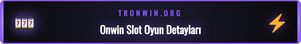 Onwin platformunda yer alan popüler bir slot oyununun detaylı ekran görüntüsü.