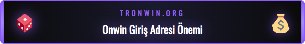 Onwin yeni giriş adresinin neden önemli olduğunu gösteren grafik.