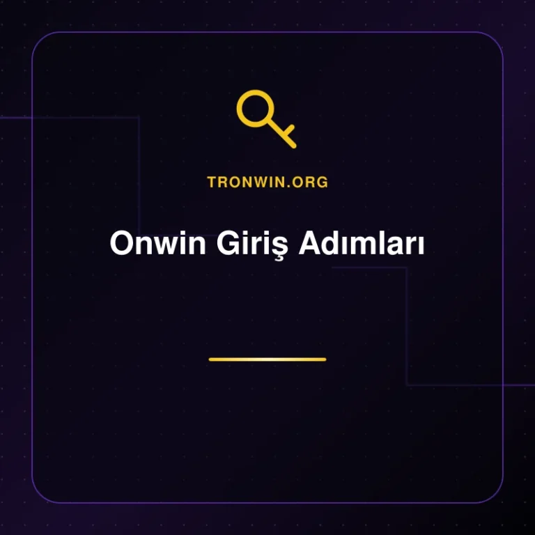 Onwin Giriş Adımları - tronwin.org