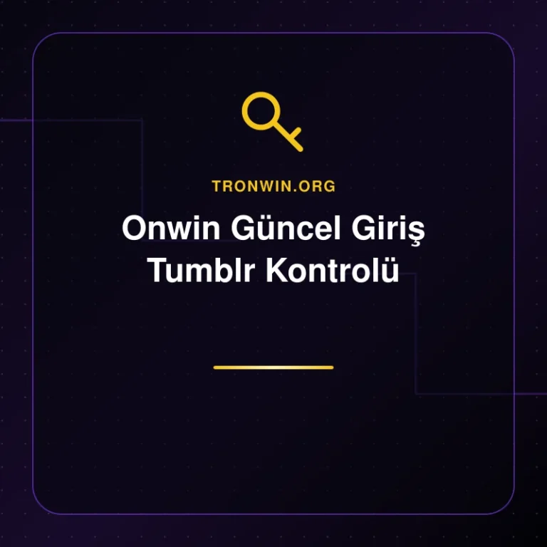 Onwin Güncel Giriş Tumblr Kontrolü - tronwin.org