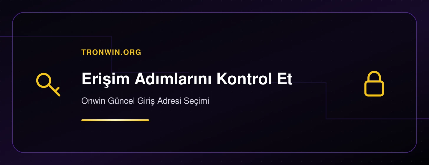 Onwin Güncel Giriş Adresi Seçimi - tronwin.org iç görsel 2