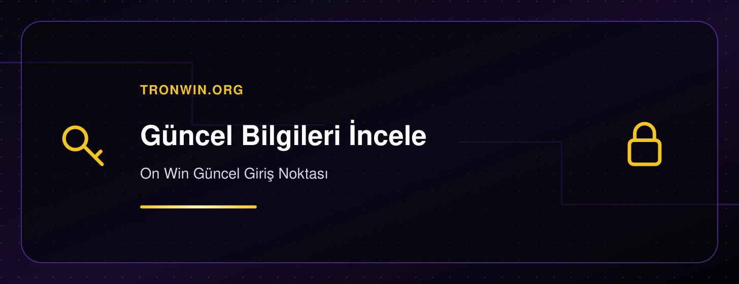 On Win Güncel Giriş Noktası - tronwin.org iç görsel 1
