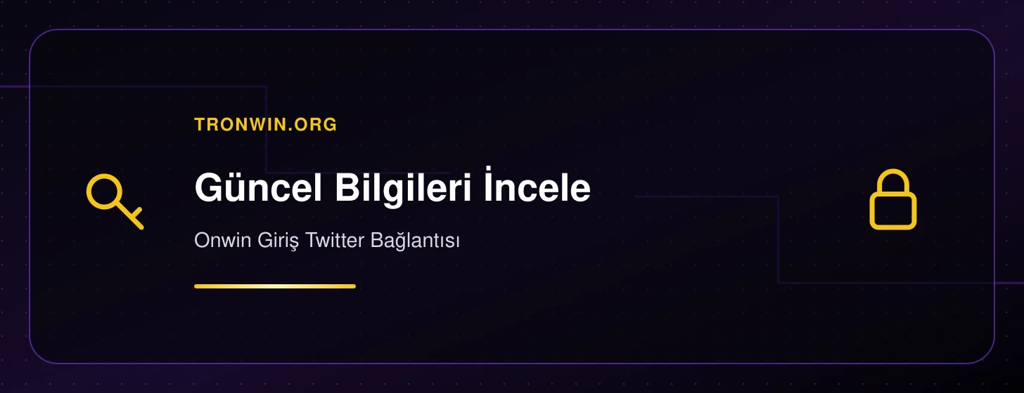 Onwin Giriş Twitter Bağlantısı - tronwin.org iç görsel 1